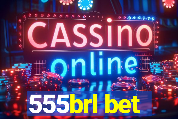 555brl bet